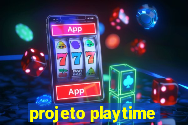 projeto playtime